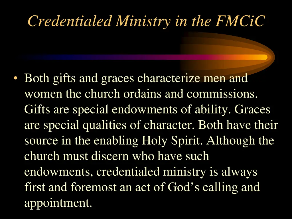 credentialed ministry in the fmcic 2