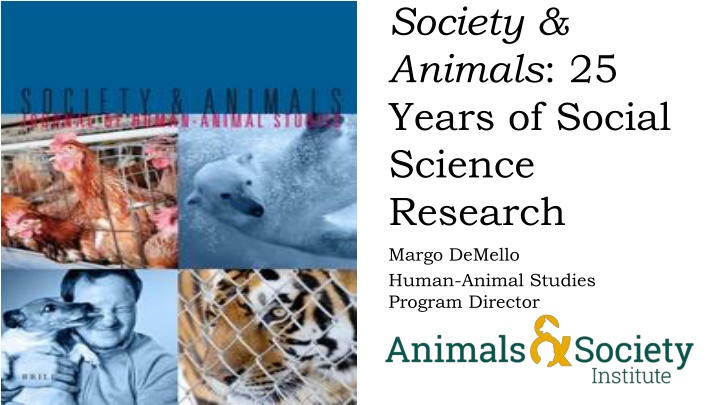 society animals 25 years of social science