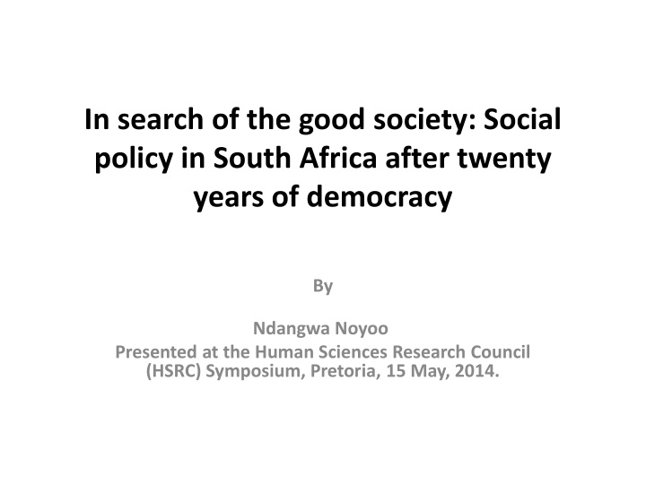 in search of the good society social policy