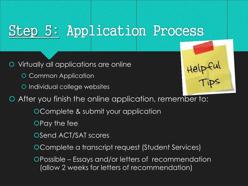 step 5 application process