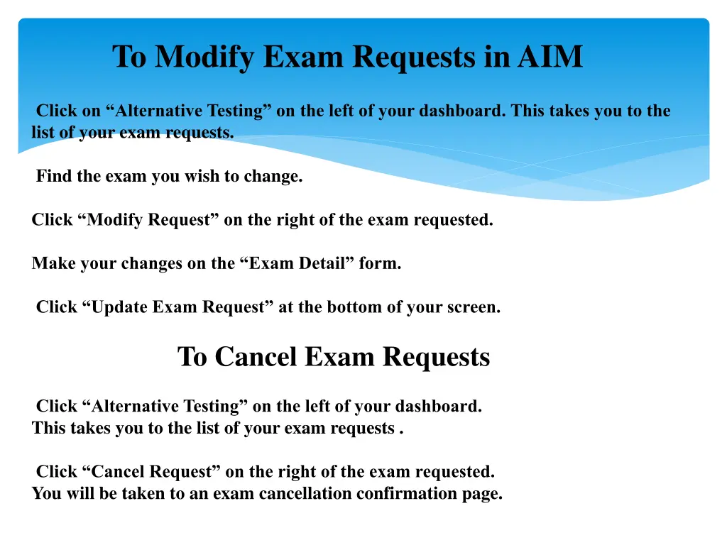 to modify exam requests in aim