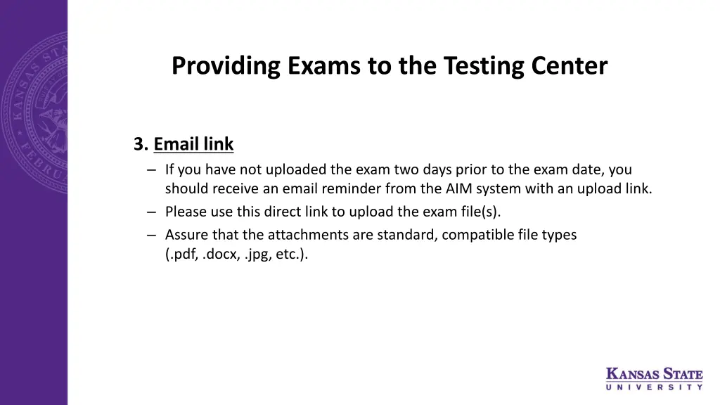 providing exams to the testing center 2