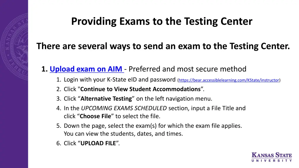 providing exams to the testing center