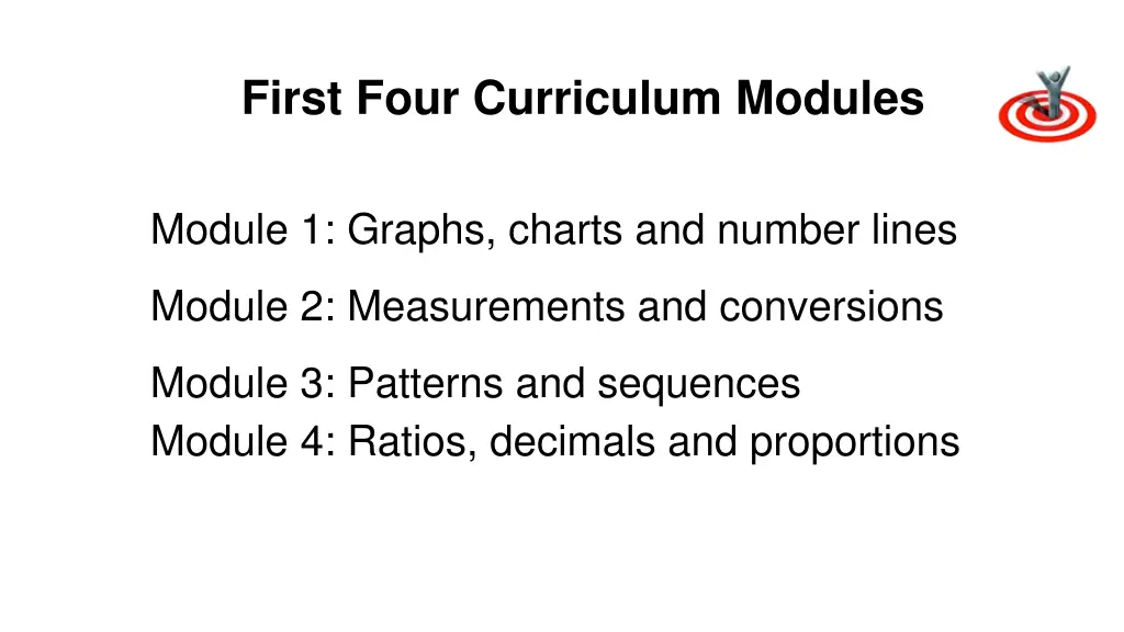 first four curriculum modules