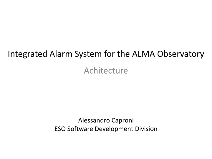 integrated alarm system for the alma observatory