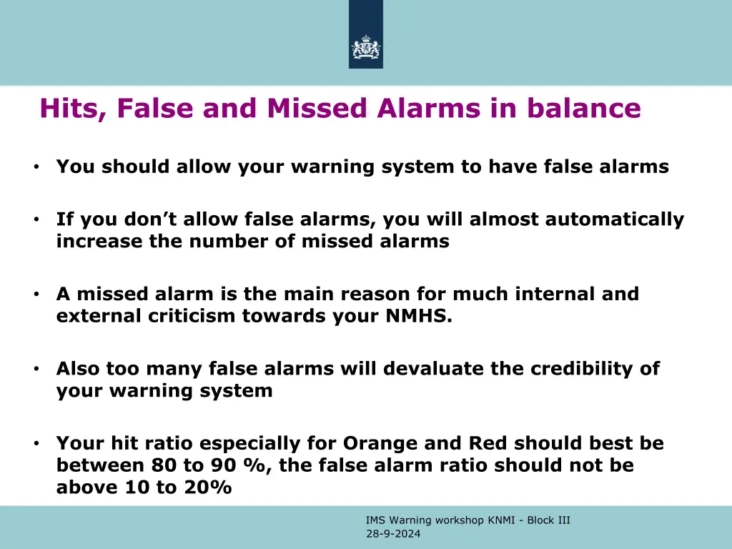 hits false and missed alarms in balance