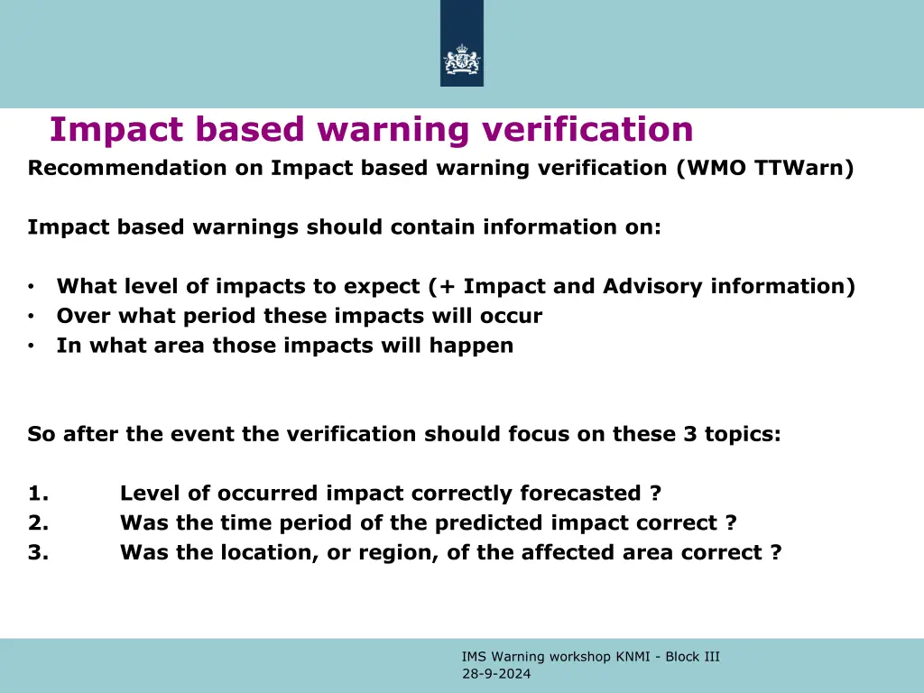 impact based warning verification recommendation