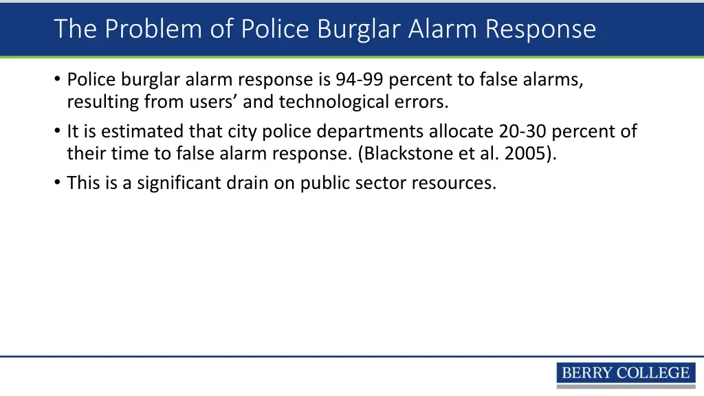 the problem of police burglar alarm response