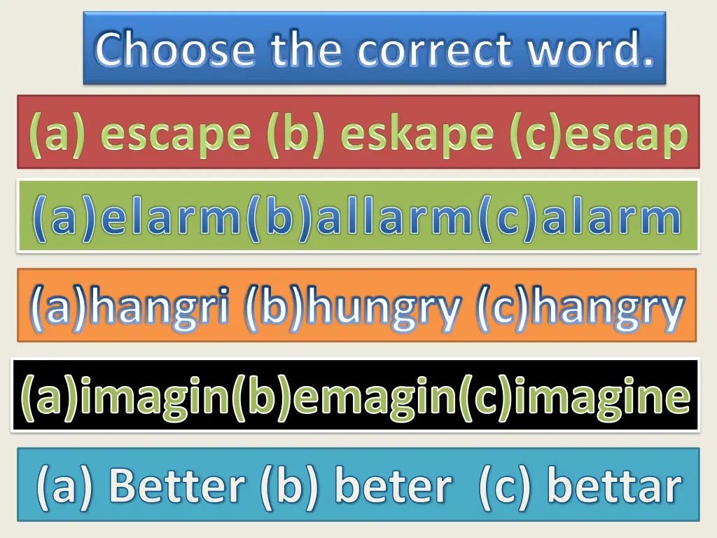 choose the correct word