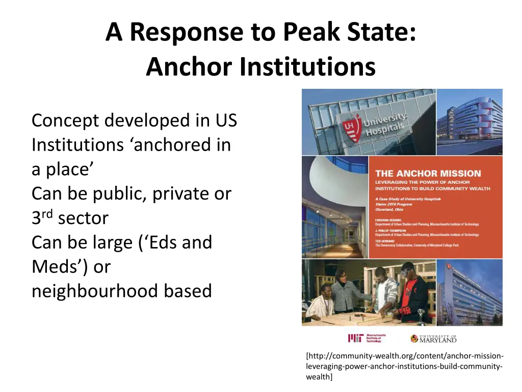 a response to peak state anchor institutions