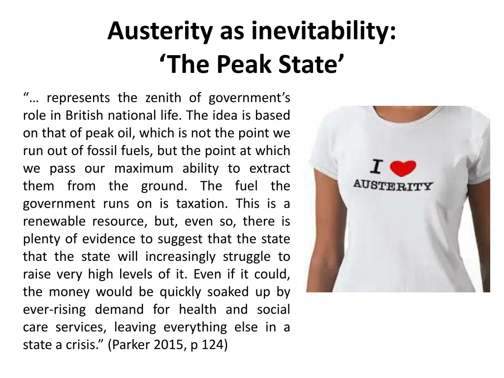 austerity as inevitability the peak state