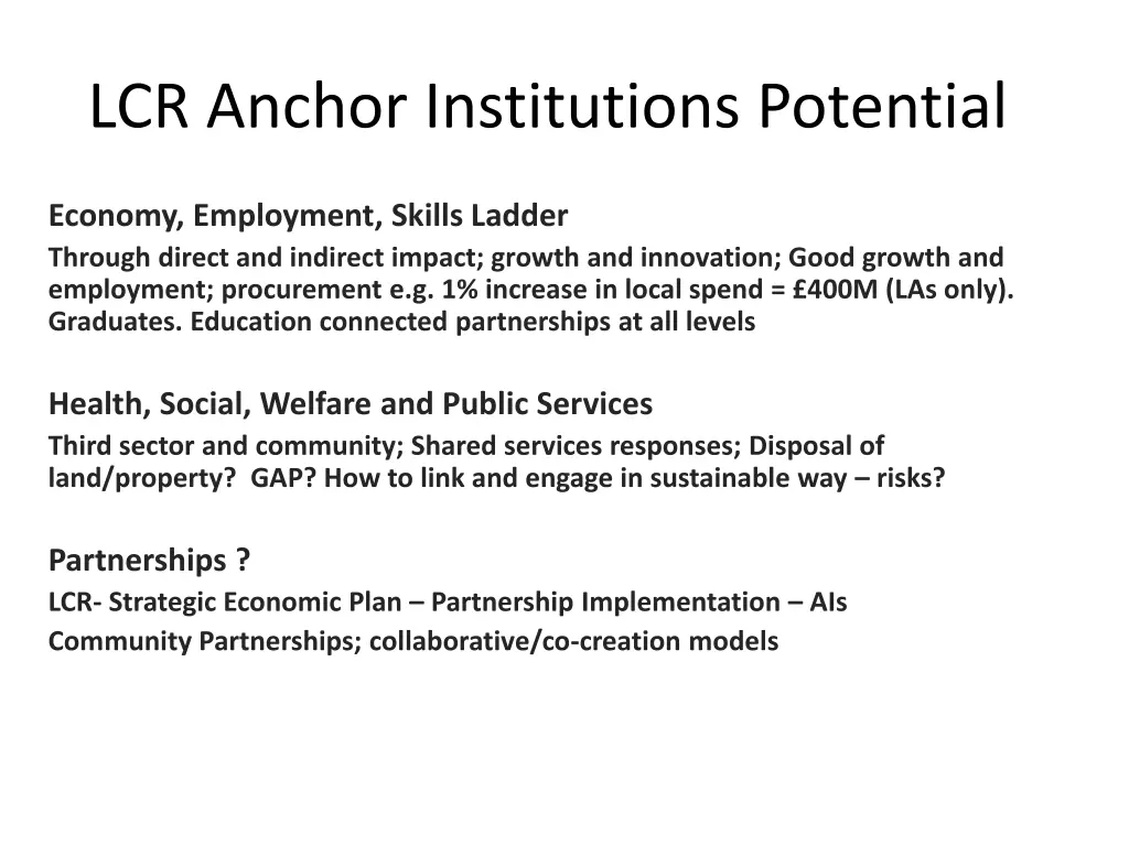 lcr anchor institutions potential