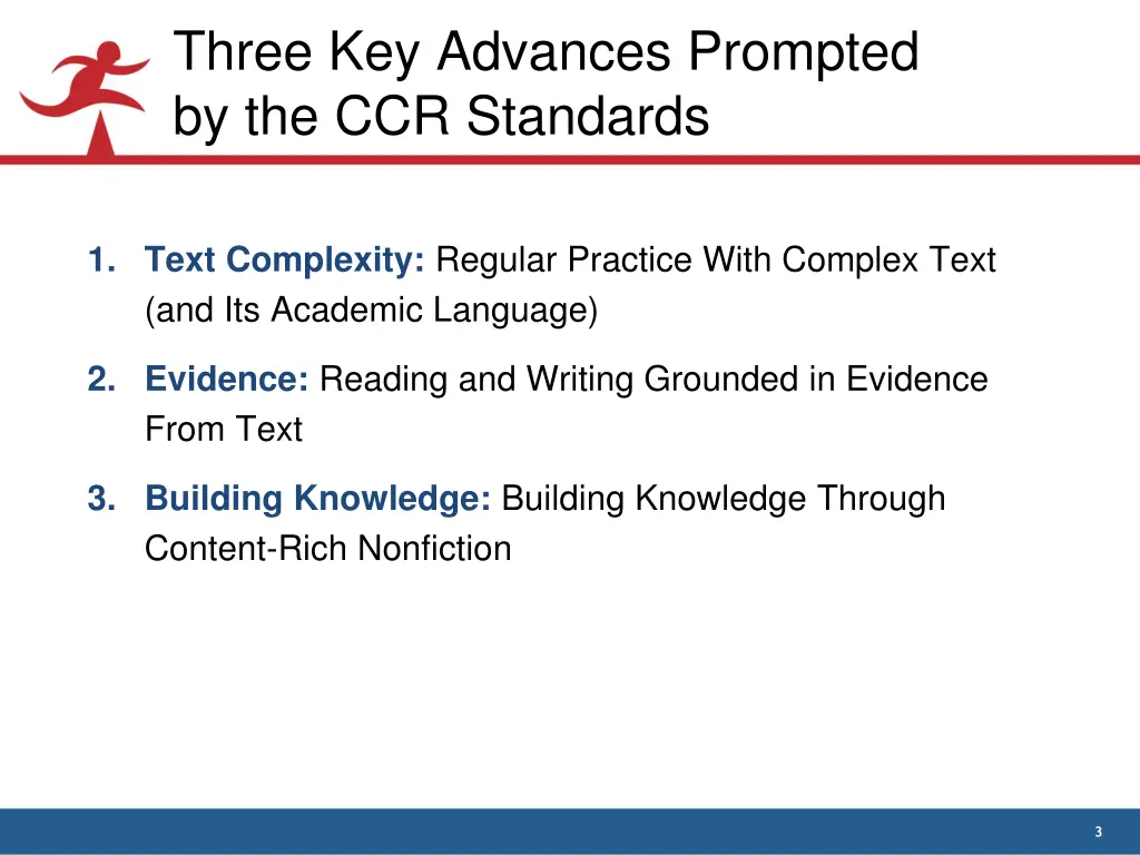 three key advances prompted by the ccr standards