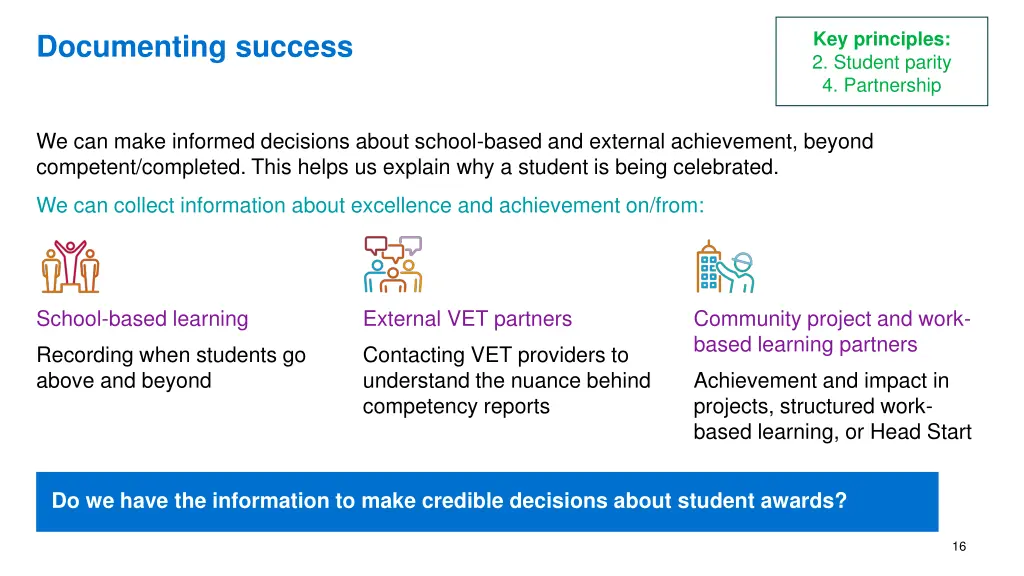 key principles 2 student parity 4 partnership