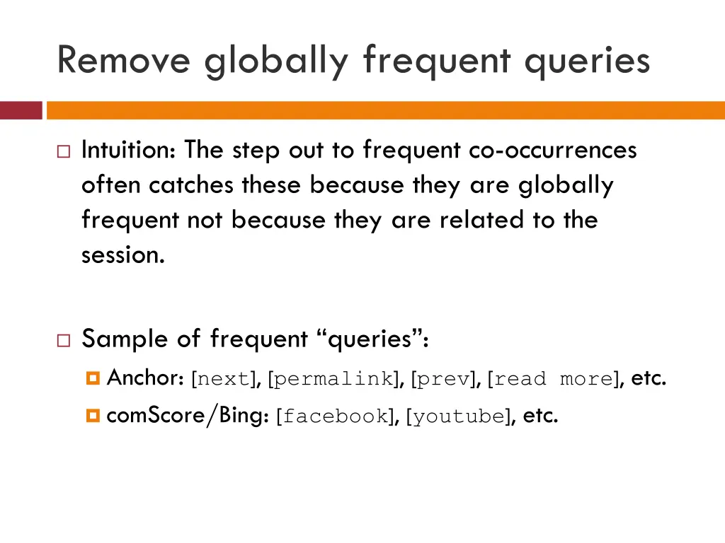 remove globally frequent queries