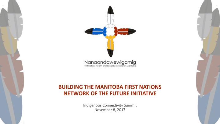 building the manitoba first nations network