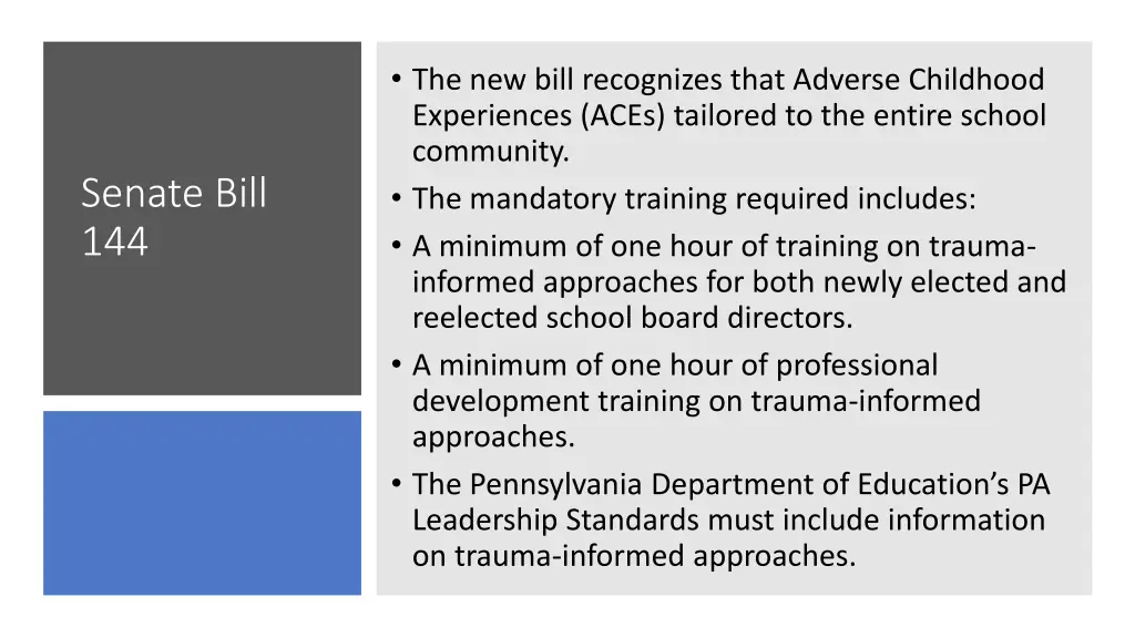 the new bill recognizes that adverse childhood