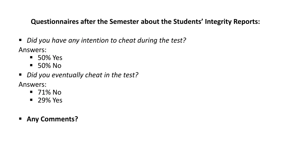 questionnaires after the semester about