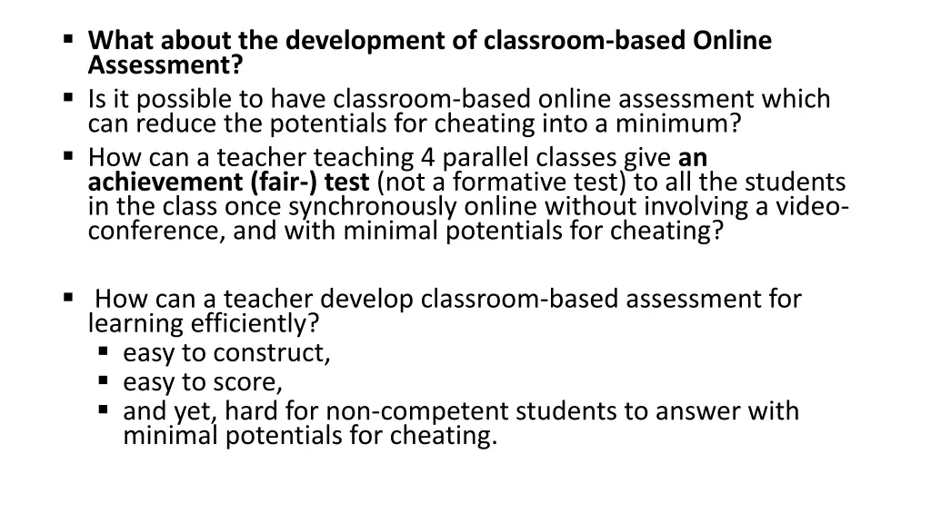 what about the development of classroom based