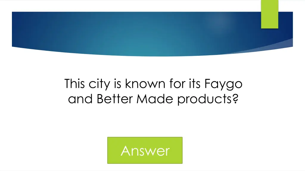 this city is known for its faygo and better made