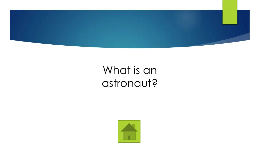 what is an astronaut