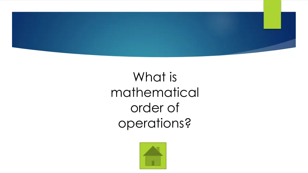 what is mathematical order of operations