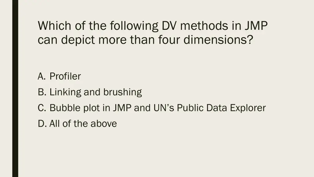 which of the following dv methods