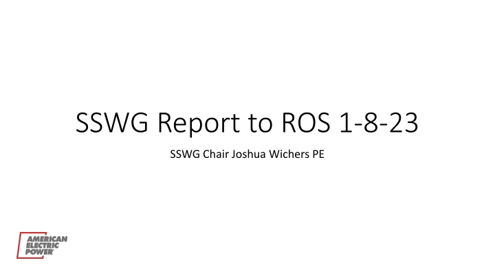 sswg report to ros 1 8 23