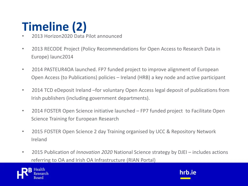 timeline 2 2013 horizon2020 data pilot announced