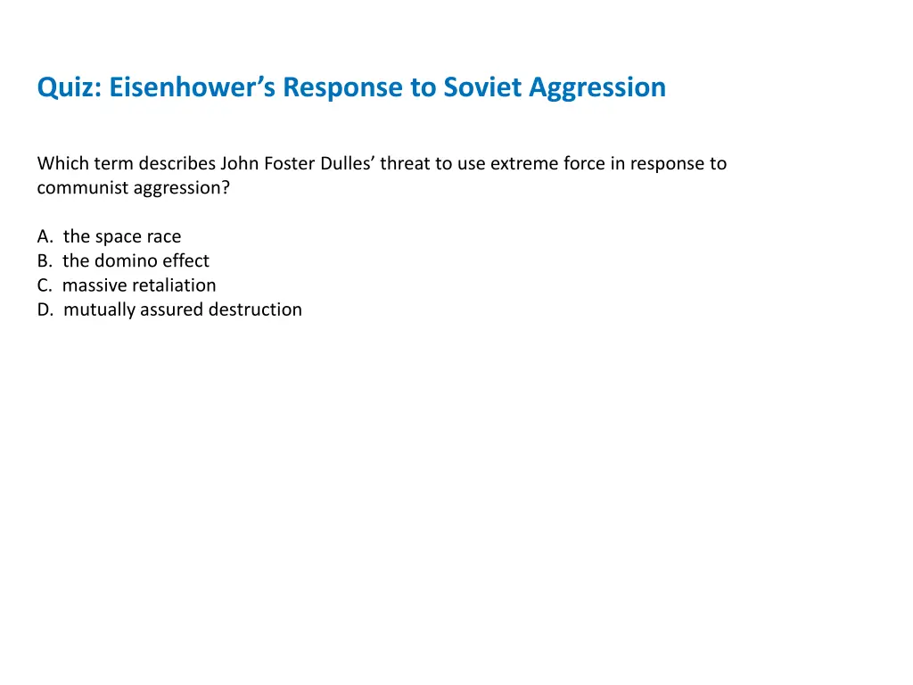 quiz eisenhower s response to soviet aggression