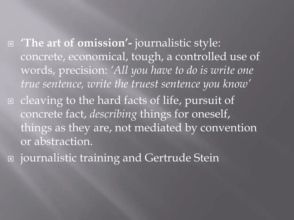 the art of omission journalistic style concrete