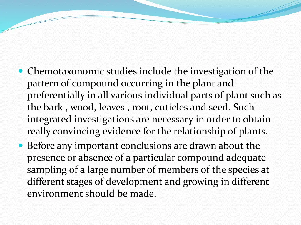 chemotaxonomic studies include the investigation