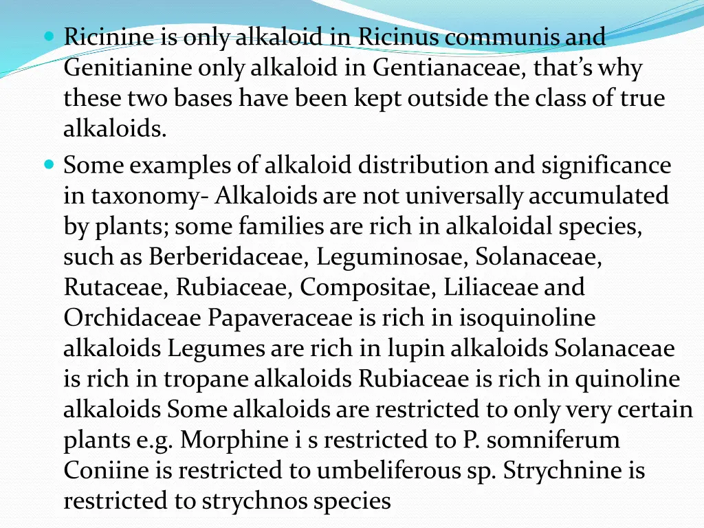 ricinine is only alkaloid in ricinuscommunisand