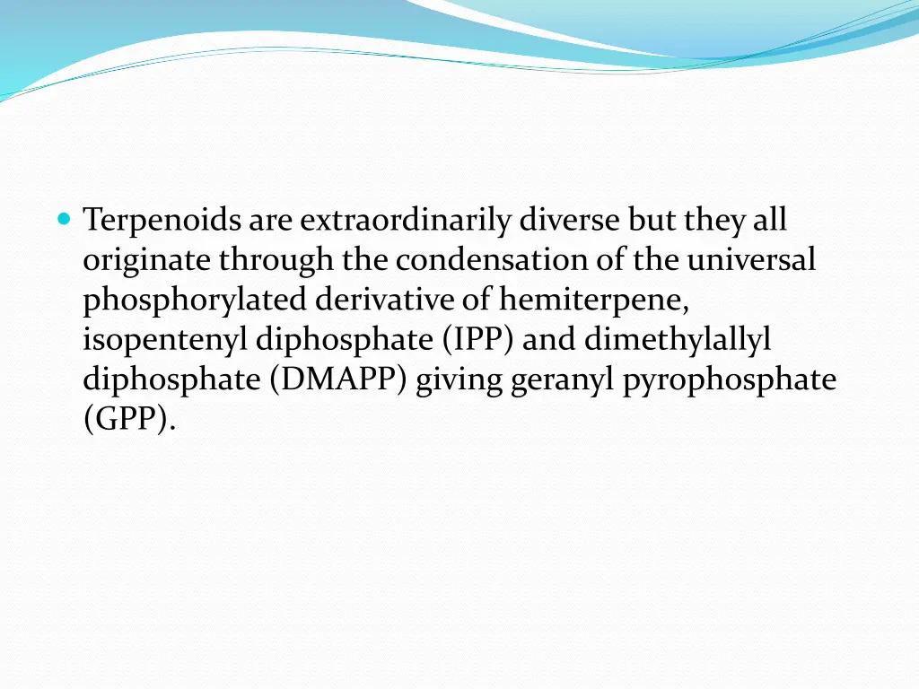 terpenoids are extraordinarily diverse but they