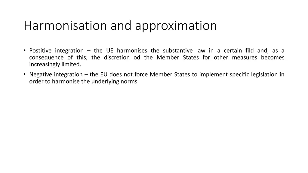 harmonisation and approximation