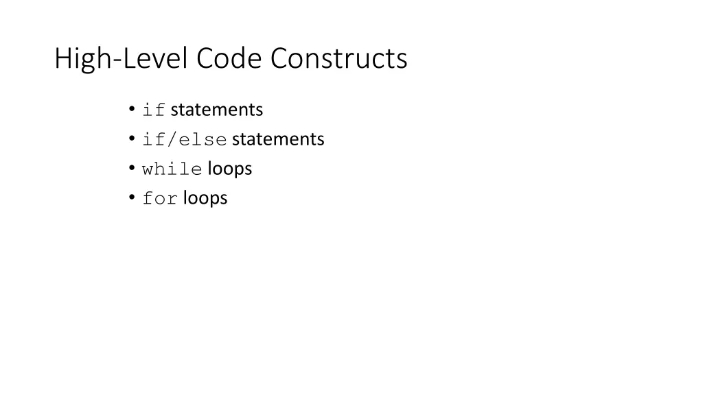 high level code constructs