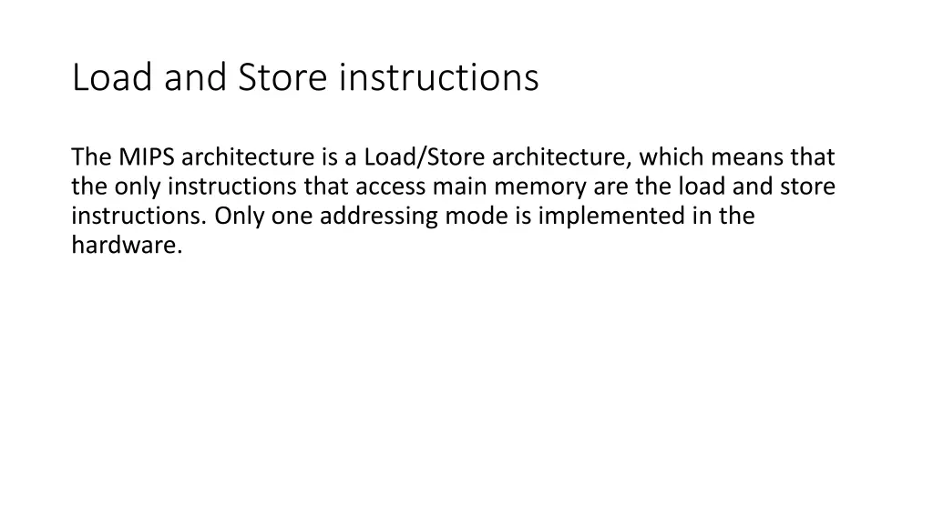 load and store instructions