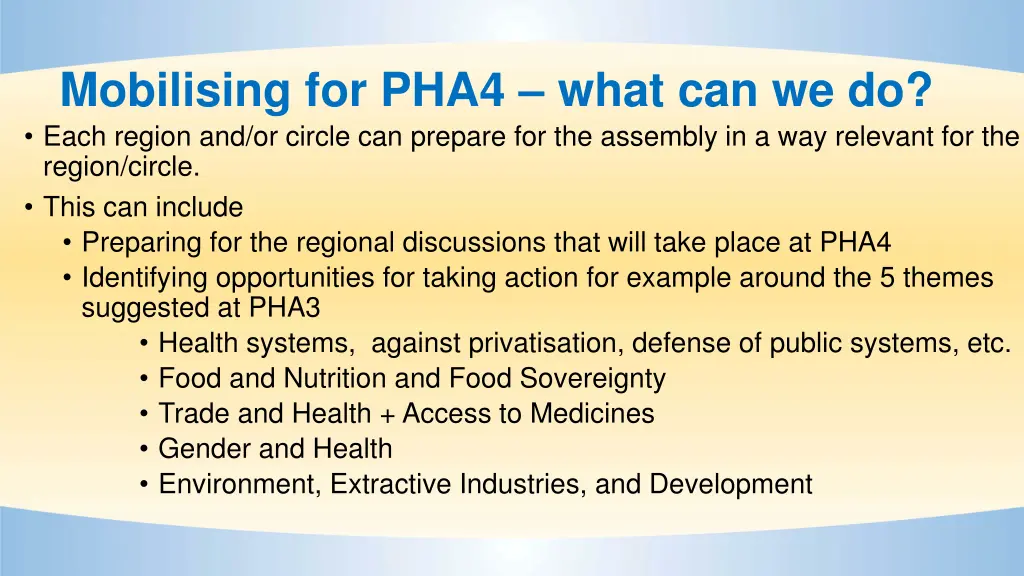 mobilising for pha4 what can we do each region