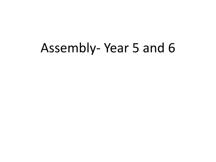 assembly year 5 and 6