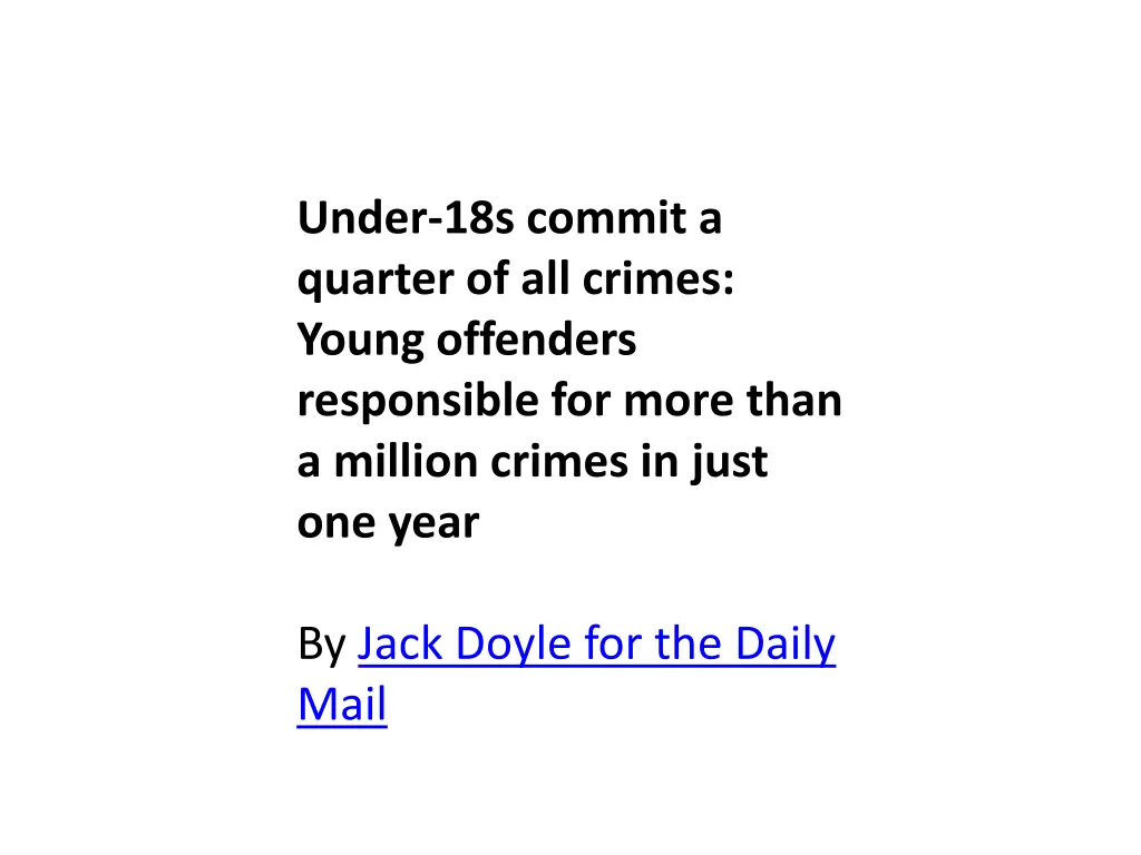 under 18s commit a quarter of all crimes young