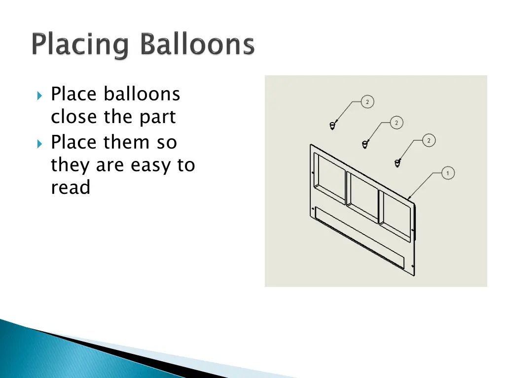 place balloons close the part place them so they