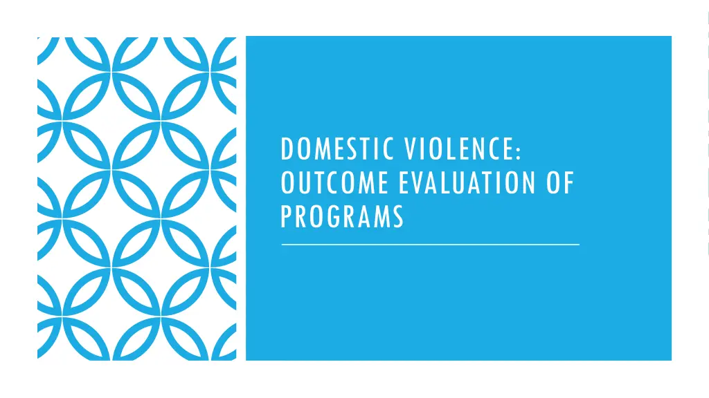 domestic violence outcome evaluation of programs