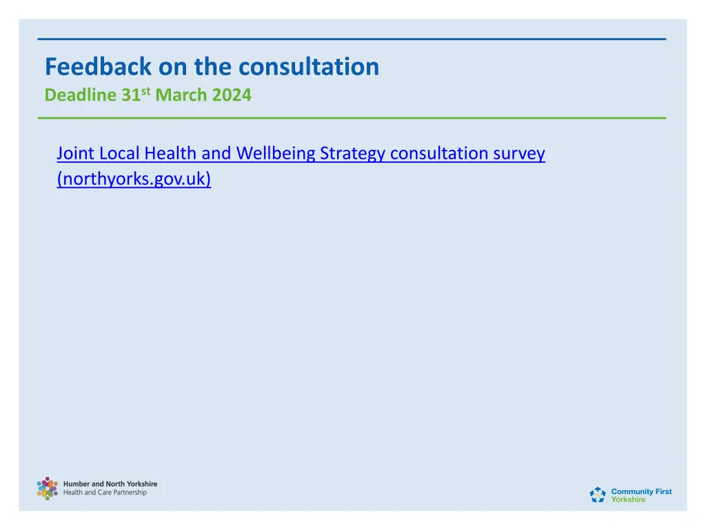 feedback on the consultation deadline 31 st march