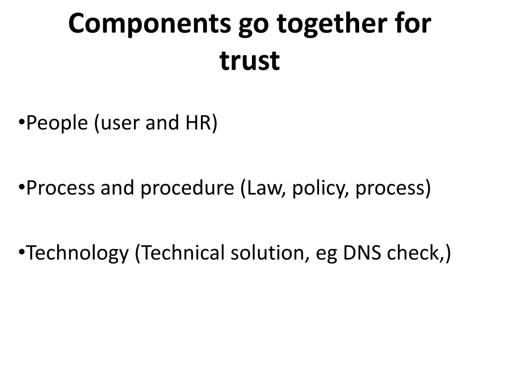 components go together for trust