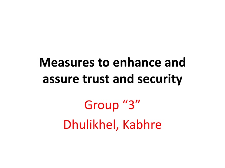 measures to enhance and assure trust and security