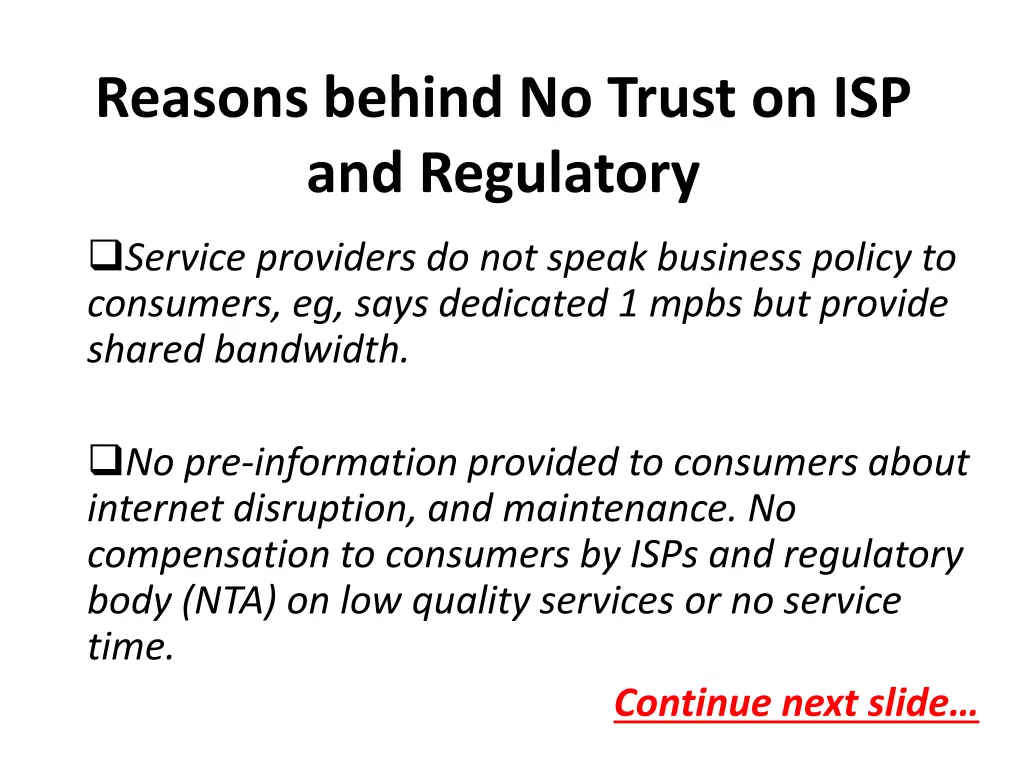 reasons behind no trust on isp and regulatory