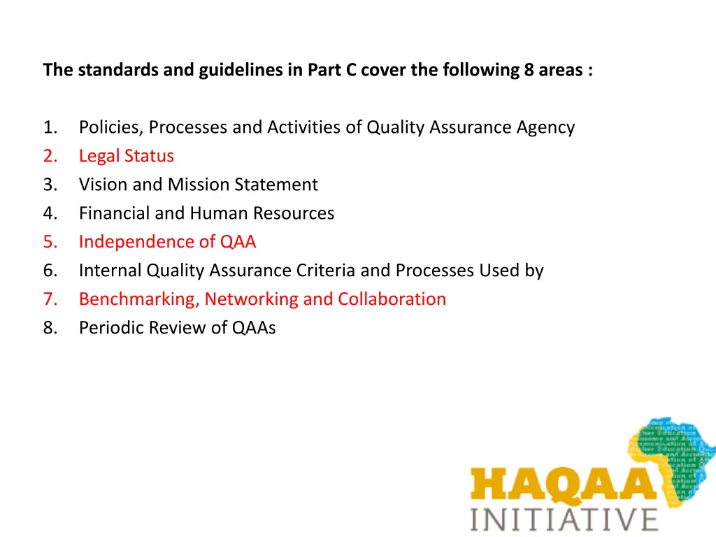 the standards and guidelines in part c cover