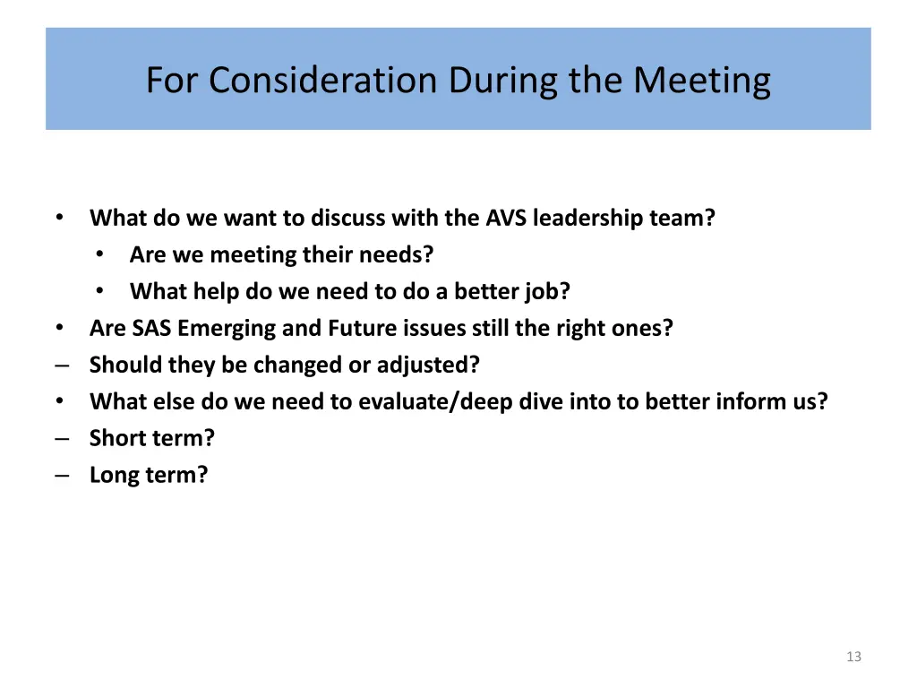 for consideration during the meeting