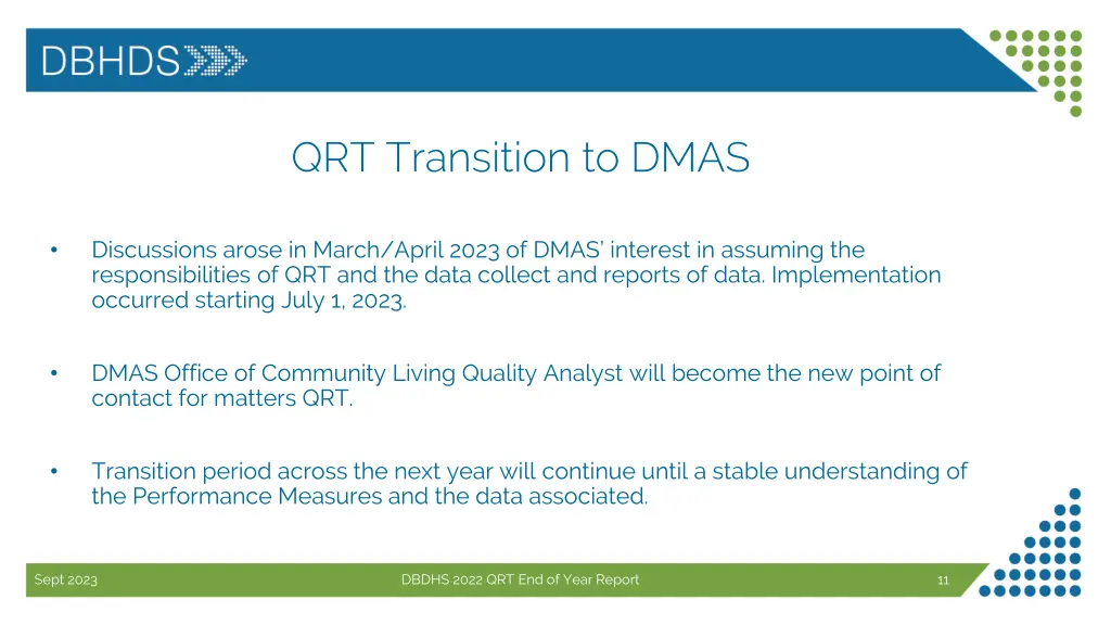 qrt transition to dmas