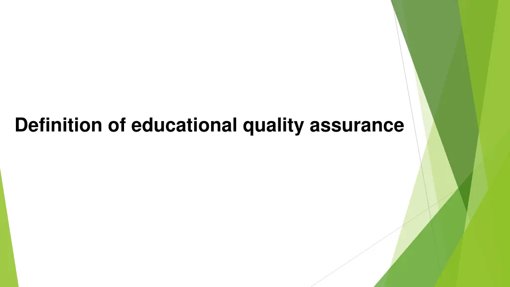 definition of educational quality assurance